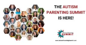 The Autism Parenting Summit is Here!