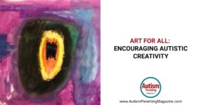Art For All: Encouraging Autistic Creativity