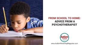 From School to Home: Advice from a Psychotherapist