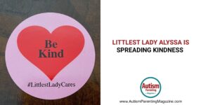 Littlest Lady Alyssa is Spreading Kindness