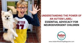 Autism Label: Advocacy for Neurodivergent Children
