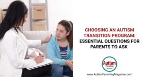 Choosing an Autism transition program