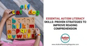 Essential Autism Literacy Skills – Autism Parenting Magazine