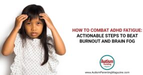How to Combat ADHD Fatigue