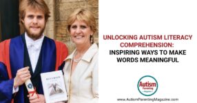 Autism Literacy Comprehension – Autism Parenting Magazine