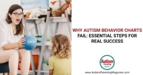 Why Autism Behavior Charts Fail