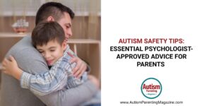 Autism Safety Tips & Social Boundaries