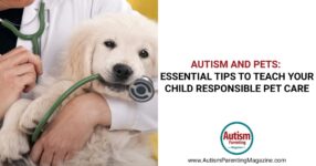 Essential Tips to Teach Your Child Responsible Pet Care