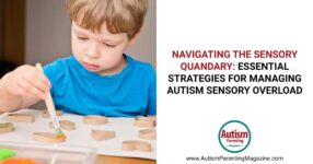 Navigating the Sensory Quandary: Essential Strategies