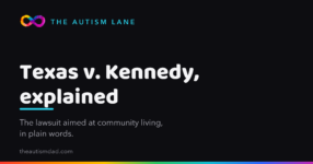 Texas v. Kennedy, Explained for Autism Families