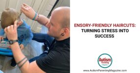 Sensory-Friendly Haircuts: Turning Stress into Success